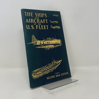 The Ships and Aircraft of the U.S. Fleet