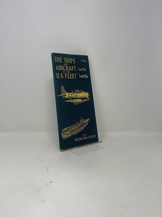 The Ships and Aircraft of the U.S. Fleet