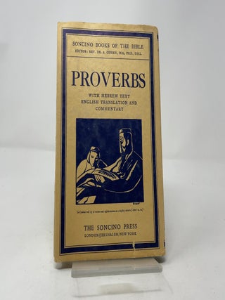 Proverbs: Hebrew Text, English Translation and Commentary