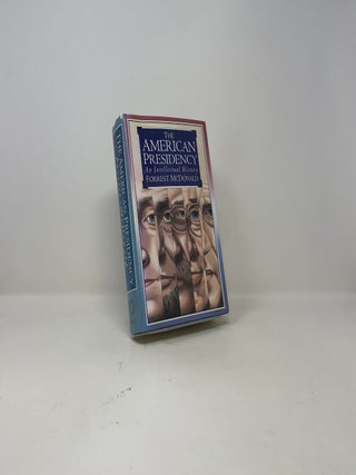 The American Presidency: An Intellectual History