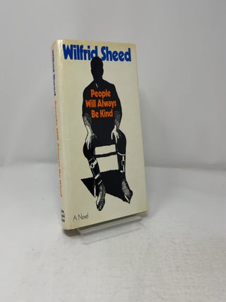 Item #438196 People will always be kind. Wilfrid Sheed