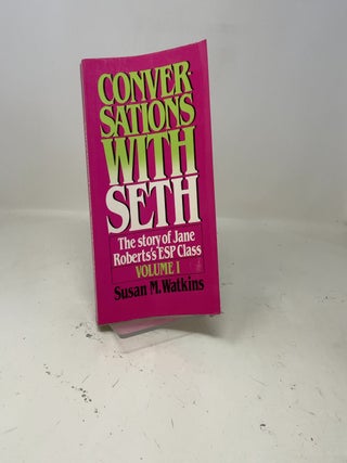 Conversations With Seth Vol I