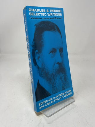 Charles S. Peirce, Selected Writings