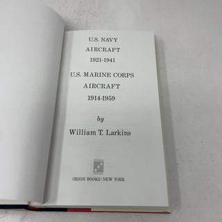 US Navy Aircraft 1921-1941 / US Marine Corps Aircraft 1914-1959