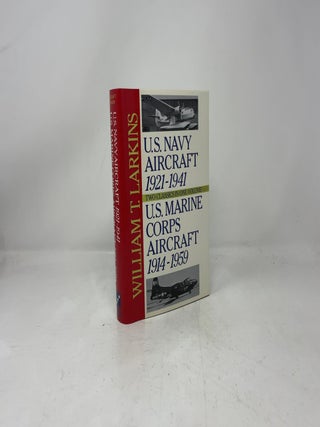 US Navy Aircraft 1921-1941 / US Marine Corps Aircraft 1914-1959