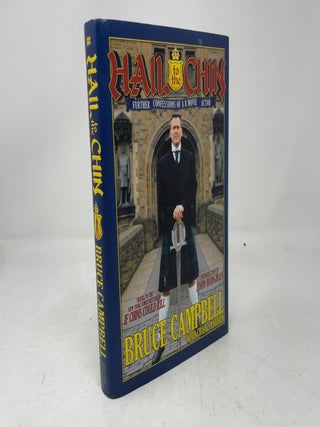 Hail to the Chin: Further Confessions of a B Movie Actor
