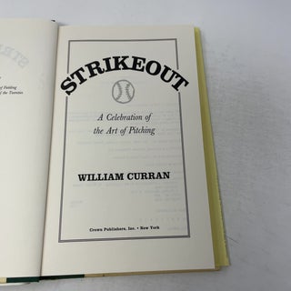 Strikeout: A Celebration of the Art of Pitching