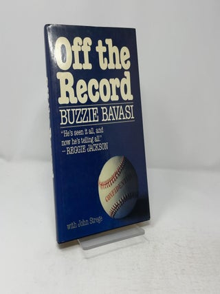 Item #438446 Off the Record. Buzzie Bavasi