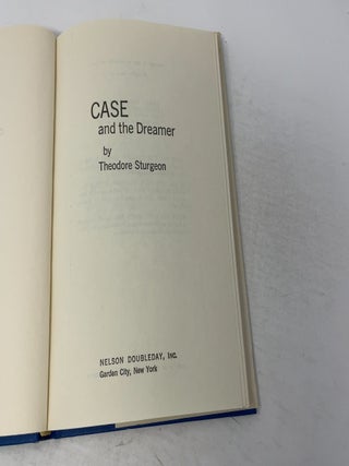 Case and The Dreamer