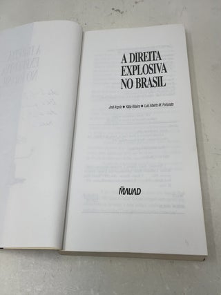 A direita explosiva no Brasil