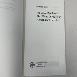 The Good that Lives After Them: A Pattern in Shakespeare's Tragedies