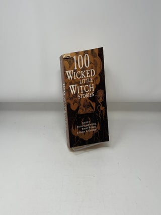 100 Wicked Little Witch Stories
