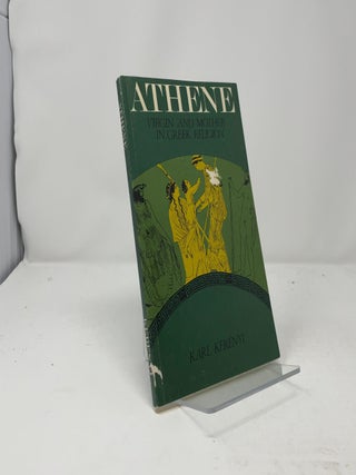 Item #438733 Athene: Virgin and Mother in Greek Religion. Karl Kerenyi