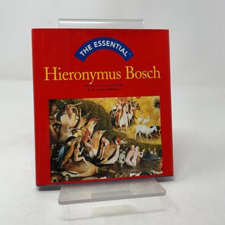 The Essential Hieronymus Bosch
