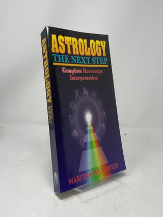 Item #438893 Astrology, The Next Step. Maritha Pottenger