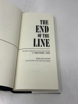 The End of the Line: The Failure of Communism in the Soviet Union and China
