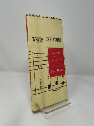 White Christmas: The Story of an American Song