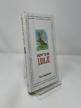 How to Be Idle