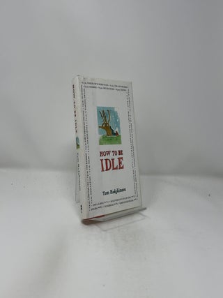 How to Be Idle