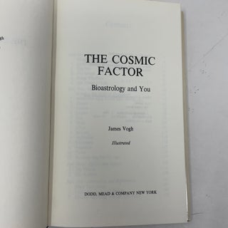 The Cosmic Factor: Bioastrology and You