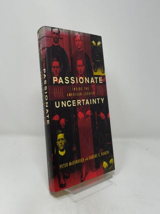 Passionate Uncertainty