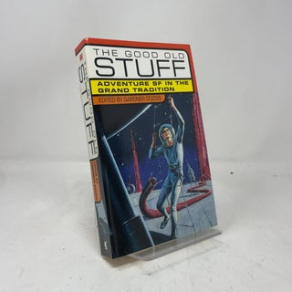 The Good Old Stuff