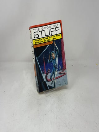 The Good Old Stuff