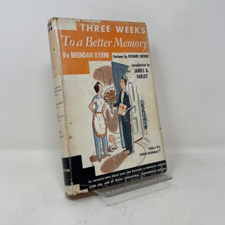 Item #439157 Three Weeks to a Better Memory. Brendan Byrne