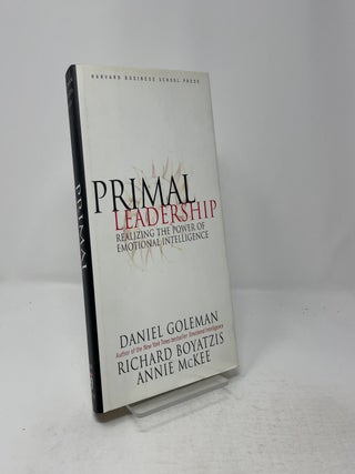 Item #439196 Primal Leadership. Daniel Goleman