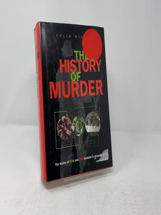 Item #439247 The History of Murder. Colin Wilson