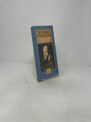 The Sermons of St. Francis De Sales on Our Lady