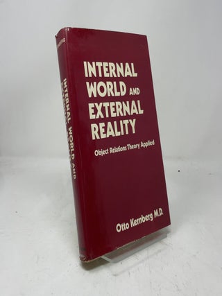Internal World and External Reality: Object Relations Theory Applied