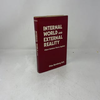 Internal World and External Reality: Object Relations Theory Applied