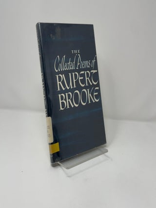 Item #439537 The Collected Poems of Rupert Brooke. Rupert Brooke
