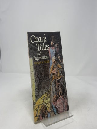 Ozark Tales and Superstitions
