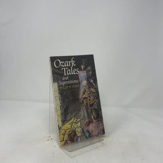 Ozark Tales and Superstitions