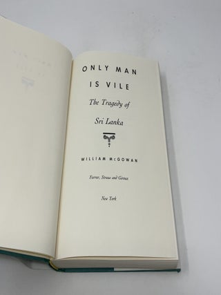 Only Man Is Vile: The Tragedy of Sri Lanka