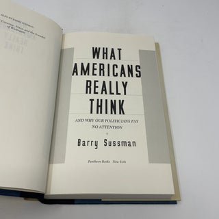 What Americans Really Think