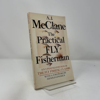 Item #439727 The Practical Fly Fisherman. A J. McClane