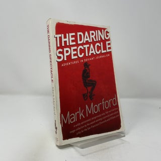 The Daring Spectacle