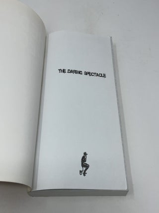 The Daring Spectacle