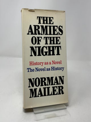 Item #439782 The Armies of the Night. Norman Mailer