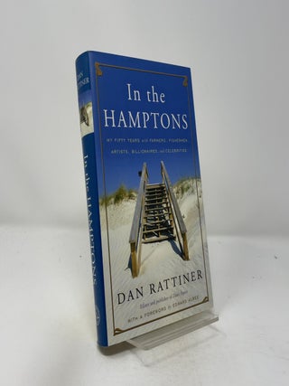 In the Hamptons: My Fifty Years with Farmers, Fisherman, Artists, Billionaires, and Celebrities