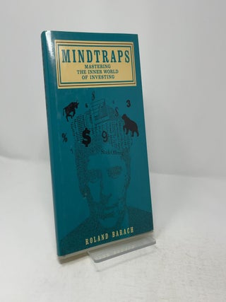 Mindtraps: Mastering the Inner World of Investing