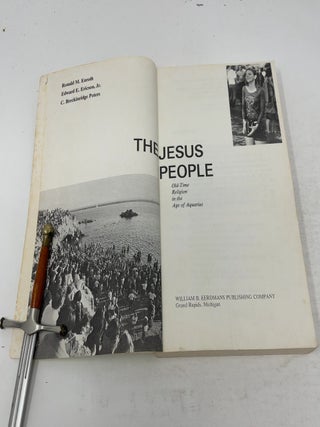 The Jesus People: Old-Time Religion in the Age of Aquarius