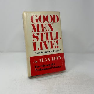 Good men still live!