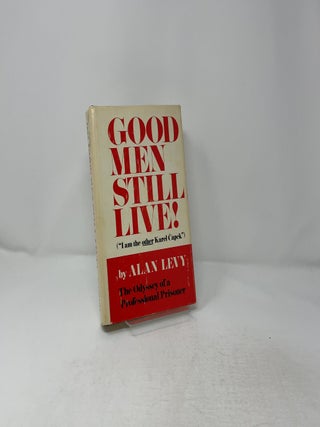 Good men still live!