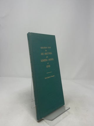 Selections from Ars Amatoria Remedia Amoris of Ovid