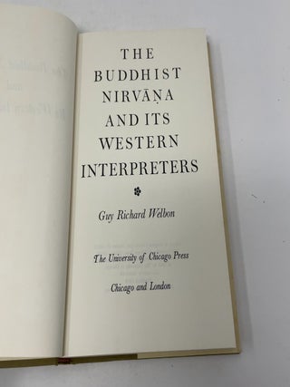 The Buddhist Nirvana and Its Western Interpreters
