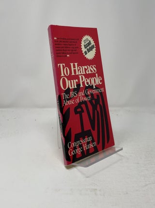 To Harass Our People